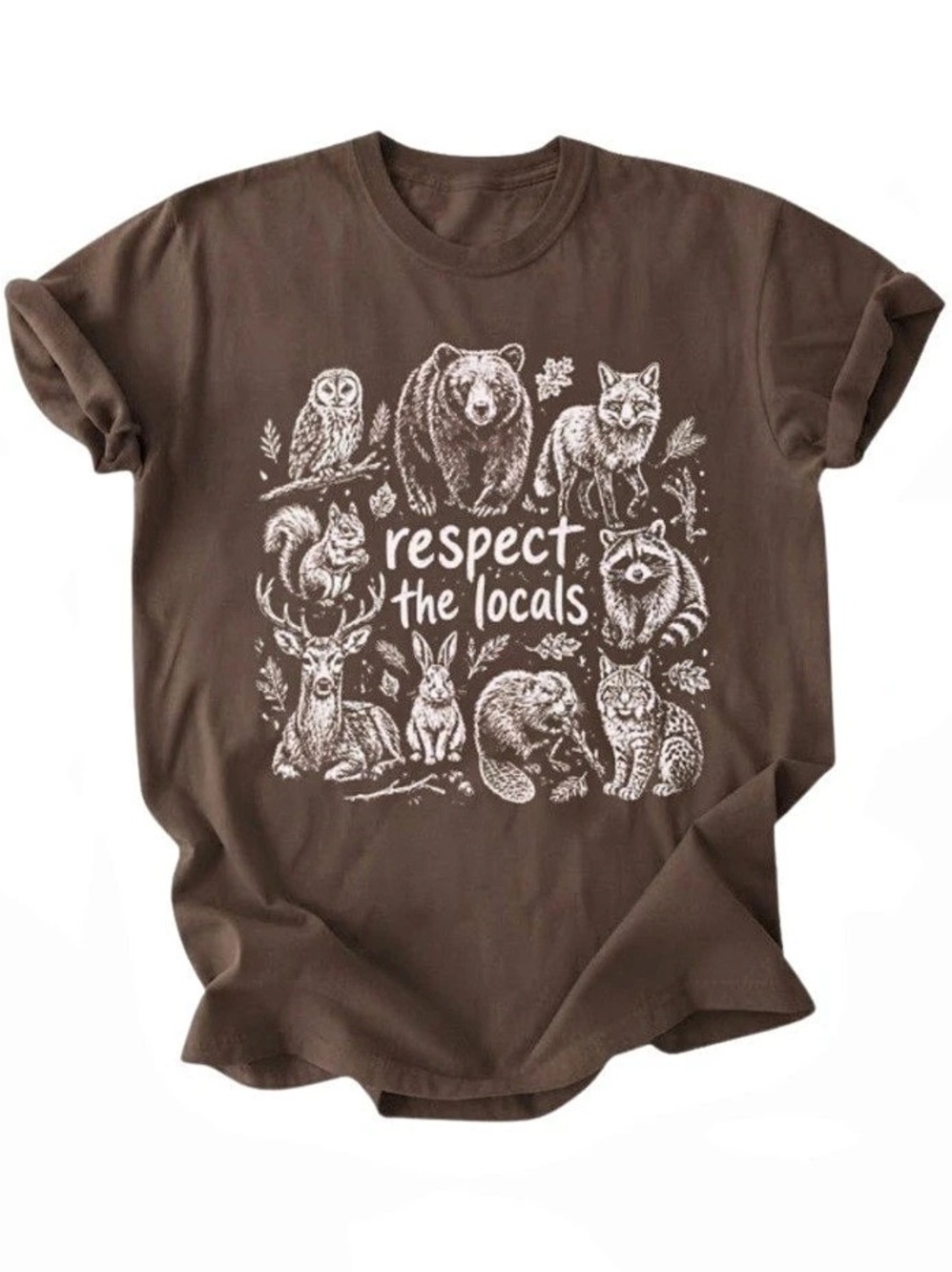 Respect The Locals Wildlife Forest Animals Brown Comfort Colors T-Shirt
